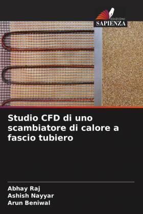 Raj / Nayyar / Beniwal |  Studio CFD di uno scambiatore di calore a fascio tubiero | Buch |  Sack Fachmedien