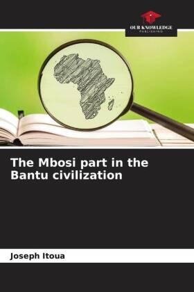 Itoua |  The Mbosi part in the Bantu civilization | Buch |  Sack Fachmedien
