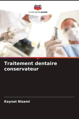 Nizami |  Traitement dentaire conservateur | Buch |  Sack Fachmedien