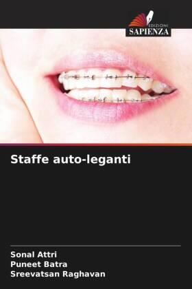 Attri / Batra / Raghavan |  Staffe auto-leganti | Buch |  Sack Fachmedien