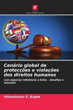 Bagde |  Cenário global de protecções e violações dos direitos humanos | Buch |  Sack Fachmedien