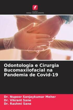 Meher / Sane |  Odontologia e Cirurgia Bucomaxilofacial na Pandemia de Covid-19 | Buch |  Sack Fachmedien
