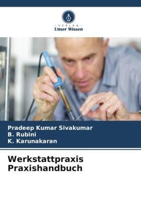 Sivakumar / Rubini / Karunakaran |  Werkstattpraxis Praxishandbuch | Buch |  Sack Fachmedien