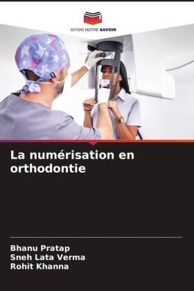 Pratap / Verma / Khanna |  La numérisation en orthodontie | Buch |  Sack Fachmedien