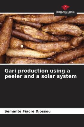 Djossou | Gari production using a peeler and a solar system | Buch | 978-620-606417-6 | sack.de