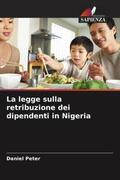 Peter |  La legge sulla retribuzione dei dipendenti in Nigeria | Buch |  Sack Fachmedien