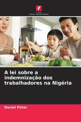 Peter |  A lei sobre a indemnização dos trabalhadores na Nigéria | Buch |  Sack Fachmedien