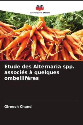 Chand / Narian |  Etude des Alternaria spp. associés à quelques ombellifères | Buch |  Sack Fachmedien