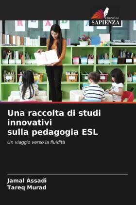Assadi / Murad |  Una raccolta di studi innovativi sulla pedagogia ESL | Buch |  Sack Fachmedien