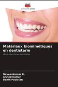 R. / Kumar / Paulaian |  Matériaux biomimétiques en dentisterie | Buch |  Sack Fachmedien