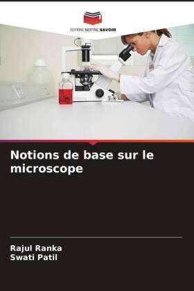 Ranka / Patil | Notions de base sur le microscope | Buch | 978-620-608006-0 | sack.de