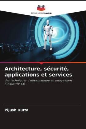 Dutta |  Architecture, sécurité, applications et services | Buch |  Sack Fachmedien
