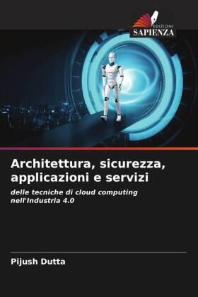 Dutta |  Architettura, sicurezza, applicazioni e servizi | Buch |  Sack Fachmedien