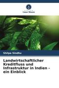Sindhu |  Landwirtschaftlicher Kreditfluss und Infrastruktur in Indien - ein Einblick | Buch |  Sack Fachmedien