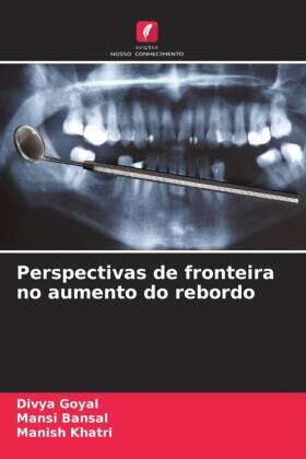 Goyal / Bansal / Khatri |  Perspectivas de fronteira no aumento do rebordo | Buch |  Sack Fachmedien