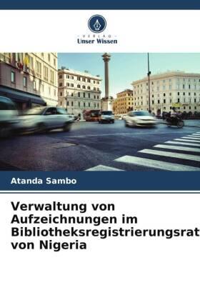 Sambo | Verwaltung von Aufzeichnungen im Bibliotheksregistrierungsrat von Nigeria | Buch | 978-620-609106-6 | sack.de