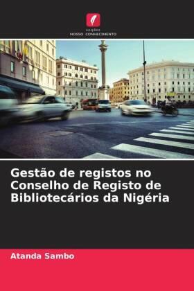 Sambo | Gestão de registos no Conselho de Registo de Bibliotecários da Nigéria | Buch | 978-620-609110-3 | sack.de