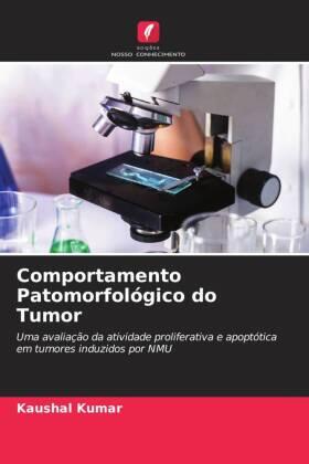 Kumar |  Comportamento Patomorfológico do Tumor | Buch |  Sack Fachmedien