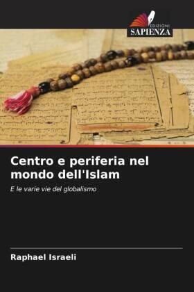 Israeli |  Centro e periferia nel mondo dell'Islam | Buch |  Sack Fachmedien