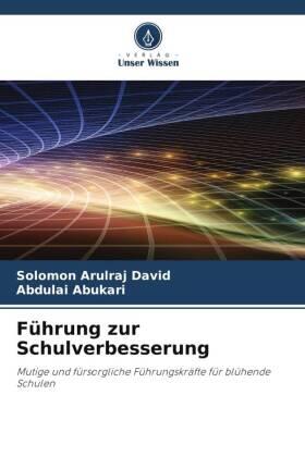 David / Abukari |  Führung zur Schulverbesserung | Buch |  Sack Fachmedien