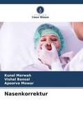 Marwah / Bansal / Mowar |  Nasenkorrektur | Buch |  Sack Fachmedien