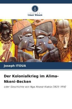 Itoua |  Der Kolonialkrieg im Alima-Nkeni-Becken | Buch |  Sack Fachmedien