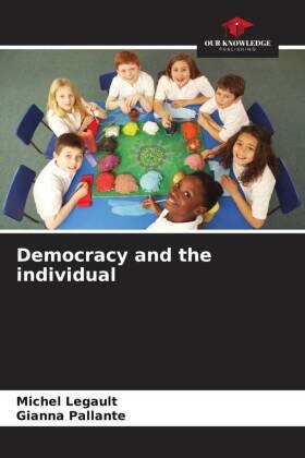 Legault / Pallante |  Democracy and the individual | Buch |  Sack Fachmedien