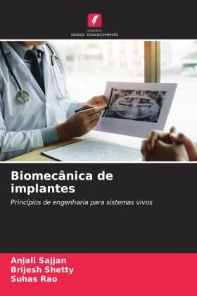 Sajjan / Shetty / Rao |  Biomecânica de implantes | Buch |  Sack Fachmedien
