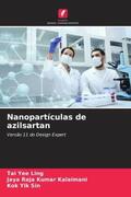 Yee Ling / Kalaimani / Yik Sin |  Nanopartículas de azilsartan | Buch |  Sack Fachmedien