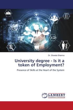 Sharma |  University degree - Is it a token of Employment? | Buch |  Sack Fachmedien