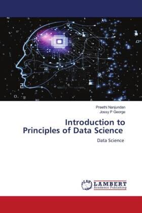 Nanjundan / George |  Introduction to Principles of Data Science | Buch |  Sack Fachmedien