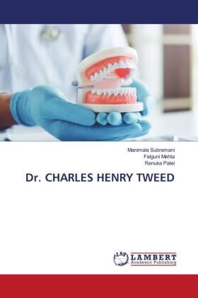 Subramani / Mehta / Patel |  Dr. CHARLES HENRY TWEED | Buch |  Sack Fachmedien