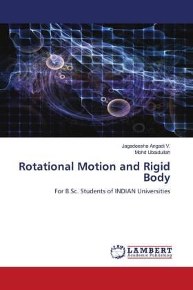 Angadi V. / Ubaidullah |  Rotational Motion and Rigid Body | Buch |  Sack Fachmedien
