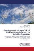 Banerjee / Chanda / Chattopadhyay |  Development of New VSI of RDS by Using DGs and Its Reliable Operation | Buch |  Sack Fachmedien