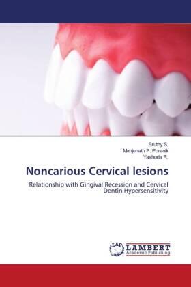 S. / P. Puranik / R. |  Noncarious Cervical lesions | Buch |  Sack Fachmedien