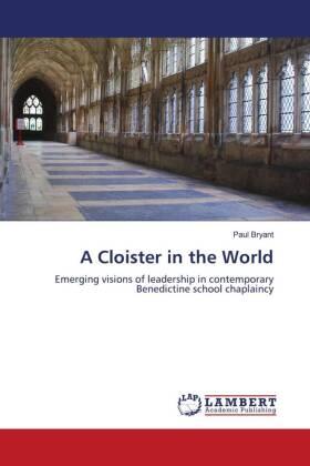 Bryant |  A Cloister in the World | Buch |  Sack Fachmedien