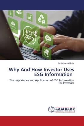 Bilal |  Why And How Investor Uses ESG Information | Buch |  Sack Fachmedien