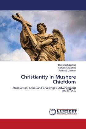 Kalamba / Aristarkus / Datukun |  Christianity in Mushere Chiefdom | Buch |  Sack Fachmedien