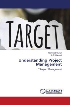 Datukun / Damuut |  Understanding Project Management | Buch |  Sack Fachmedien