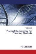 Kumar |  Practical Biochemistry for Pharmacy Students | Buch |  Sack Fachmedien