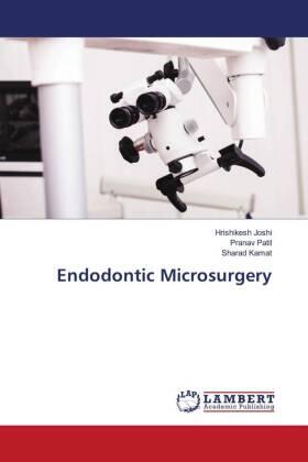 Joshi / Patil / Kamat |  Endodontic Microsurgery | Buch |  Sack Fachmedien