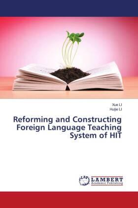 Li |  Reforming and Constructing Foreign Language Teaching System of HIT | Buch |  Sack Fachmedien