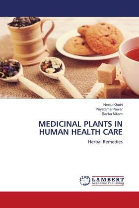 Khatri / Powar / Nikam |  MEDICINAL PLANTS IN HUMAN HEALTH CARE | Buch |  Sack Fachmedien