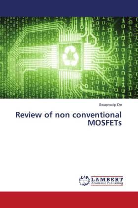 De |  Review of non conventional MOSFETs | Buch |  Sack Fachmedien
