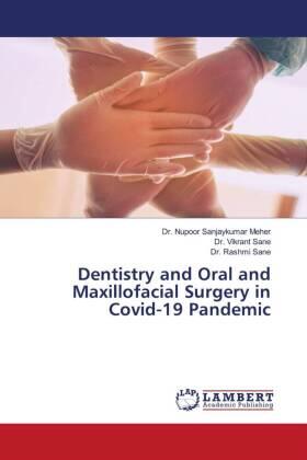 Meher / Sane |  Dentistry and Oral and Maxillofacial Surgery in Covid-19 Pandemic | Buch |  Sack Fachmedien