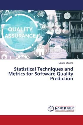 Sharma |  Statistical Techniques and Metrics for Software Quality Prediction | Buch |  Sack Fachmedien