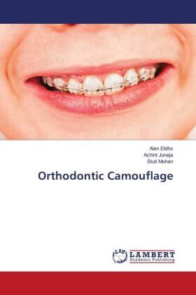 Eldho / Juneja / Mohan |  Orthodontic Camouflage | Buch |  Sack Fachmedien