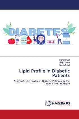 Patel / Verma |  Lipid Profile in Diabetic Patients | Buch |  Sack Fachmedien