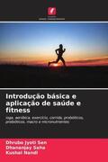 Sen / Saha / Nandi |  Introdução básica e aplicação de saúde e fitness | Buch |  Sack Fachmedien