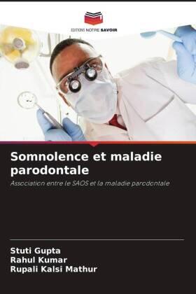 Gupta / Kumar / Mathur |  Somnolence et maladie parodontale | Buch |  Sack Fachmedien
